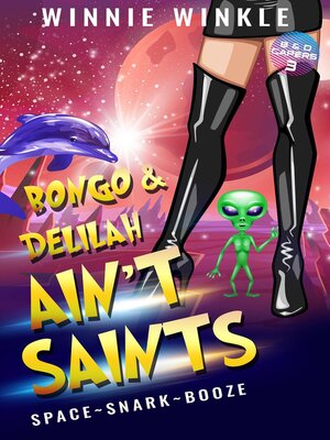 cover image of Bongo & Delilah Ain't Saints